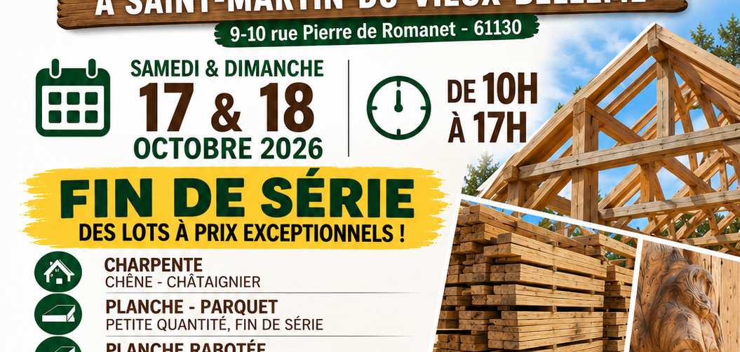 Dans l'Orne, le 17 &18 septembre 2026 1ère Grande BRADERIE du BOIS à Saint Martin du Vieux Belleme